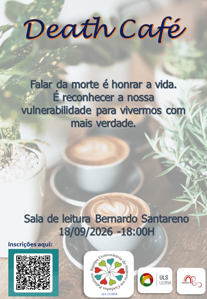 "Death Café" , porque falar da morte é honrar a vida